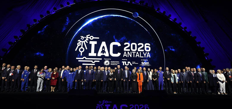 77. Uluslararası Uzay Kongresi IAC 2026 Antalya’da Gerçekleştirildi